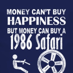 Money Cant Buy Happiness 1986 Pontiac Safari Dark Distressed T Shirt