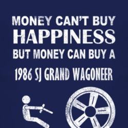 Money Cant Buy Happiness 1986 SJ?Jeep Grand Wagoneer Dark Distressed T