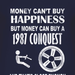 Money Cant Buy Happiness 1987 Chrysler Conquest Dark Distressed T Shir