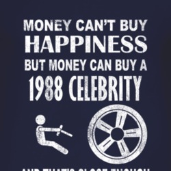 Money Cant Buy Happiness 1988 Chevy Celebrity Dark Distressed T Shirt