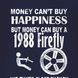 Money Cant Buy Happiness 1988 Pontiac Firefly Dark Distressed T Shirt