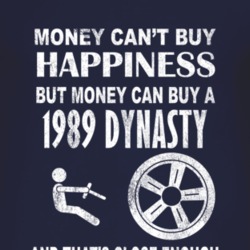 Money Cant Buy Happiness 1989 Chrysler Dynasty Dark Distressed T Shirt