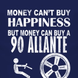 Money Cant Buy Happiness 1990 Cadillac Allante Dark Distressed T Shirt