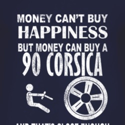Money Cant Buy Happiness 1990 Chevy Corsica Dark Distressed T Shirt
