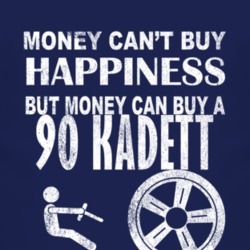 Money Cant Buy Happiness 1990 Chevy Kadett Dark Distressed T Shirt
