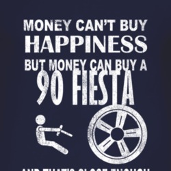 Money Cant Buy Happiness 1990 Fiesta Dark Distressed T Shirt
