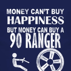 Money Cant Buy Happiness 1990 Ranger Dark Distressed T Shirt