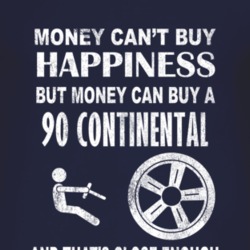 Money Cant Buy Happiness 1990 Lincoln Continental Dark Distressed T Sh