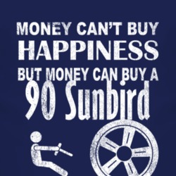 Money Cant Buy Happiness 1990 Pontiac Sunbird Dark Distressed T Shirt