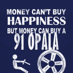 Money Cant Buy Happiness 1991 Chevy Opala Dark Distressed T Shirt