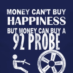 Money Cant Buy Happiness 1992 Probe Dark Distressed T Shirt