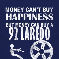 Money Cant Buy Happiness 1992 Laredo Dark Distressed T Shirt