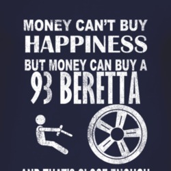 Money Cant Buy Happiness 1993 Chevy Beretta Dark Distressed T Shirt