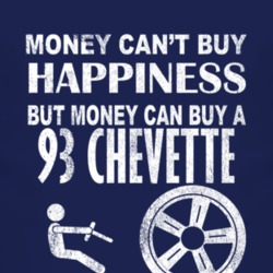 Money Cant Buy Happiness 1993 Chevy Chevette Dark Distressed T Shirt