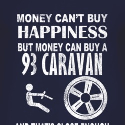 Money Cant Buy Happiness 1993 Dodge Caravan Dark Distressed T Shirt
