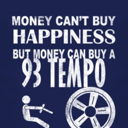 Money Cant Buy Happiness 1993 Tempo Dark Distressed T Shirt