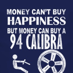 Money Cant Buy Happiness 1994 Chevy Calibra Dark Distressed T Shirt