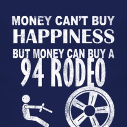 Money Cant Buy Happiness 1994 Chevy Rodeo Dark Distressed T Shirt