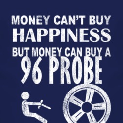 Money Cant Buy Happiness 1996 Probe Dark Distressed T Shirt