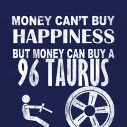 Money Cant Buy Happiness 1996 Taurus Dark Distressed T Shirt