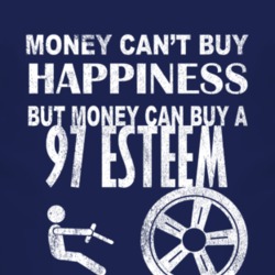 Money Cant Buy Happiness 1997 Chevy Esteem Dark Distressed T Shirt