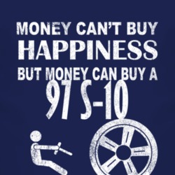 Money Cant Buy Happiness 1997 Chevy S-10 Dark Distressed T Shirt