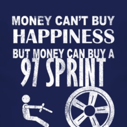 Money Cant Buy Happiness 1997 Chevy Sprint Dark Distressed T Shirt