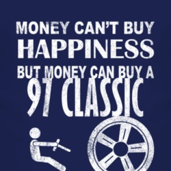 Money Cant Buy Happiness 1997 Classic Dark Distressed T Shirt