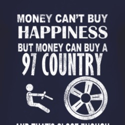 Money Cant Buy Happiness 1997 Country Dark Distressed T Shirt
