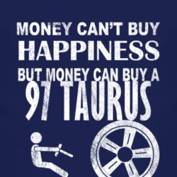 Money Cant Buy Happiness 1997 Taurus Dark Distressed T Shirt