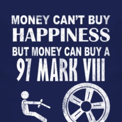 Money Cant Buy Happiness 1997 Lincoln Mark VIII Dark Distressed T Shir