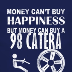 Money Cant Buy Happiness 1998 Cadillac Catera Dark Distressed T Shirt