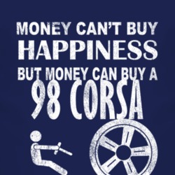 Money Cant Buy Happiness 1998 Chevy Corsa Dark Distressed T Shirt