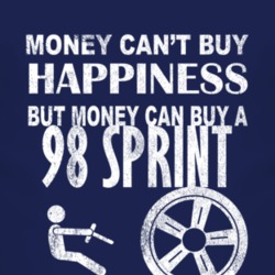 Money Cant Buy Happiness 1998 Chevy Sprint Dark Distressed T Shirt