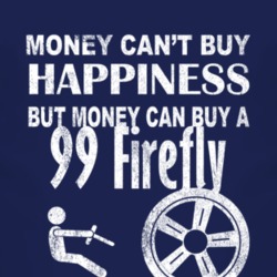 Money Cant Buy Happiness 1999 Pontiac Firefly Dark Distressed T Shirt