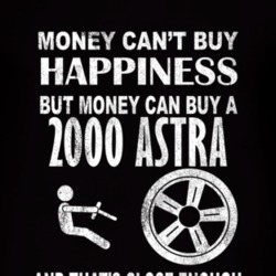 Money Cant Buy Happiness 2000 Chevy Astra Dark Distressed T Shirt