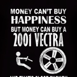Money Cant Buy Happiness 2001 Chevy Vectra Dark Distressed T Shirt