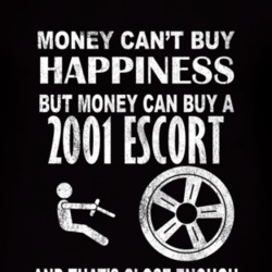 Money Cant Buy Happiness 2001 Escort Dark Distressed T Shirt