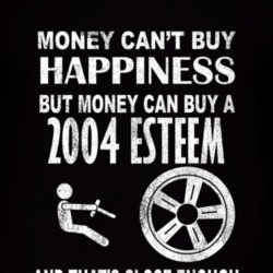 Money Cant Buy Happiness 2004 Chevy Esteem Dark Distressed T Shirt