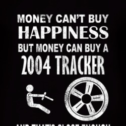Money Cant Buy Happiness 2004 Chevy Tracker Dark Distressed T Shirt