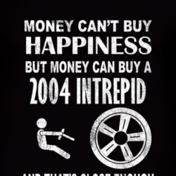 Money Cant Buy Happiness 2004 Dodge Intrepid Dark Distressed T Shirt