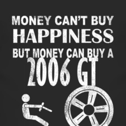 Money Cant Buy Happiness 2006 GT Dark Distressed T Shirt