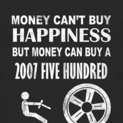 Money Cant Buy Happiness 2007 Five Hundred Dark Distressed T Shirt