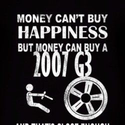 Money Cant Buy Happiness 2007 Pontiac G3 Dark Distressed T Shirt