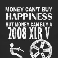 Money Cant Buy Happiness 2008 Cadillac XLR V Dark Distressed T Shirt