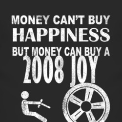 Money Cant Buy Happiness 2008 Chevy Joy Dark Distressed T Shirt