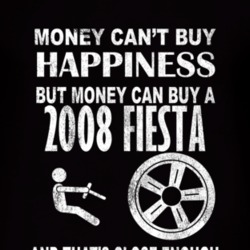 Money Cant Buy Happiness 2008 Fiesta Dark Distressed T Shirt