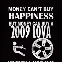 Money Cant Buy Happiness 2009 Chevy Lova Dark Distressed T Shirt