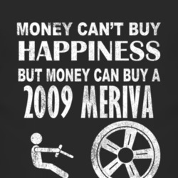 Money Cant Buy Happiness 2009 Chevy Meriva Dark Distressed T Shirt