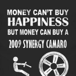 Money Cant Buy Happiness 2009 Chevy Synergy Camaro Dark Distressed T S